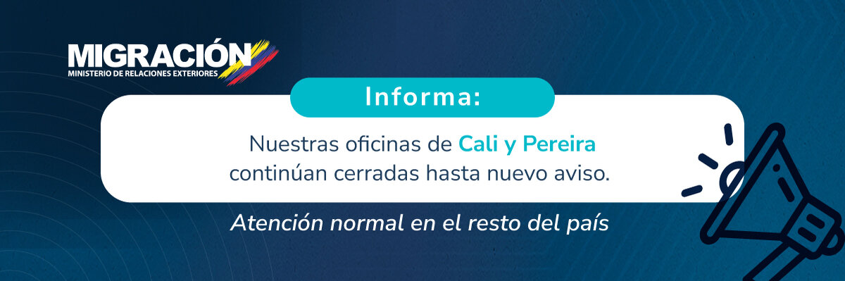 Nuestras oficinas de Cali y Pereira continúan cerradas