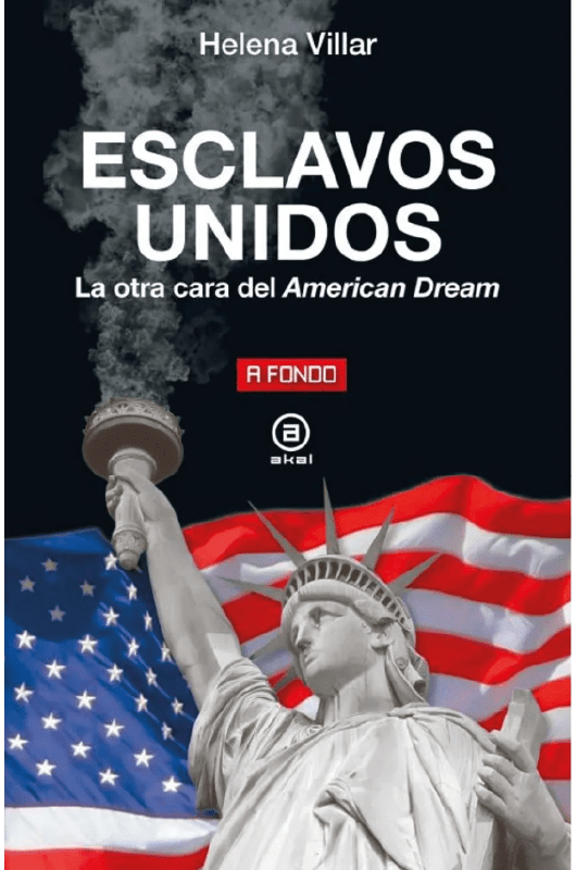 Portada de Esclavos Unidos. La otra cara del American Dream