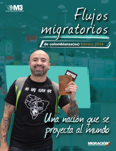 Informe de flujos de colombianas(os) febrero 2024